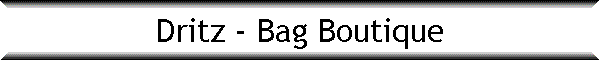 Dritz - Bag Boutique